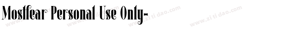 Mostfear Personal Use Only字体转换